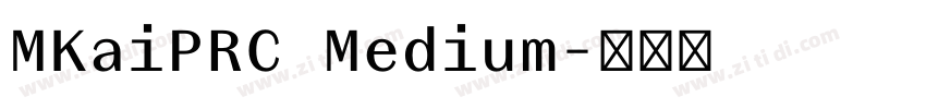 MKaiPRC Medium字体转换